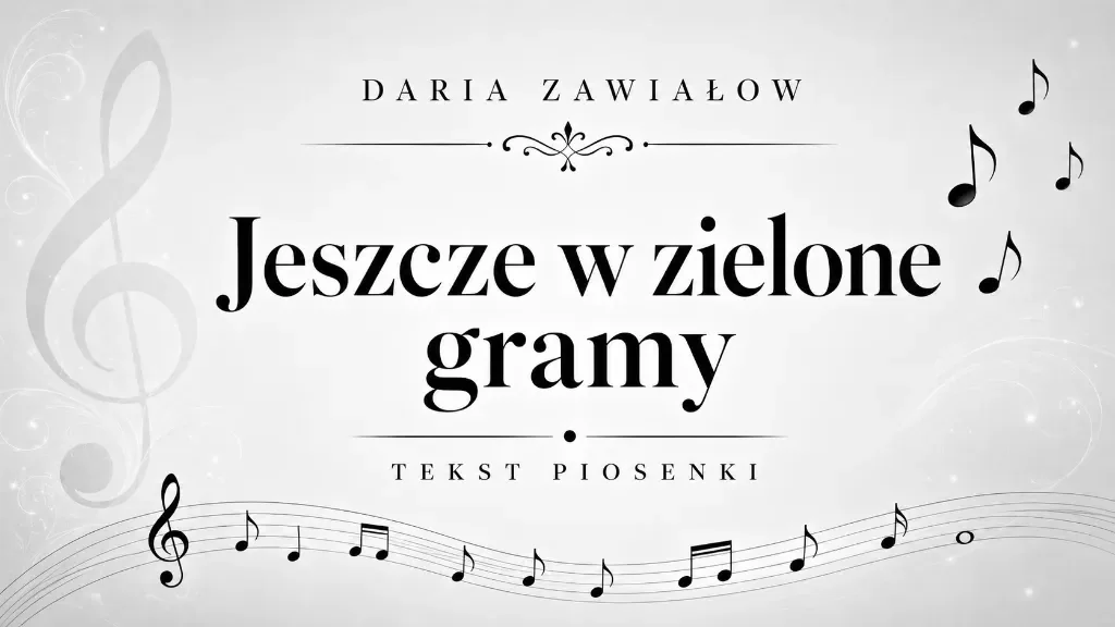 jeszcze w zielone gramy