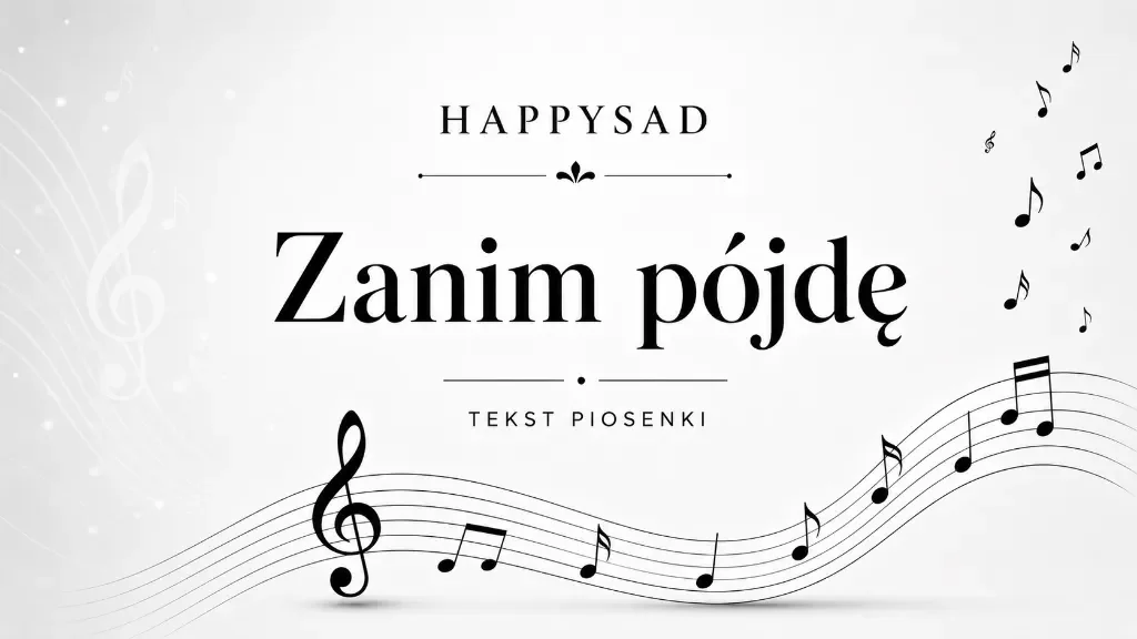 zanim pójdę tekst piosenki